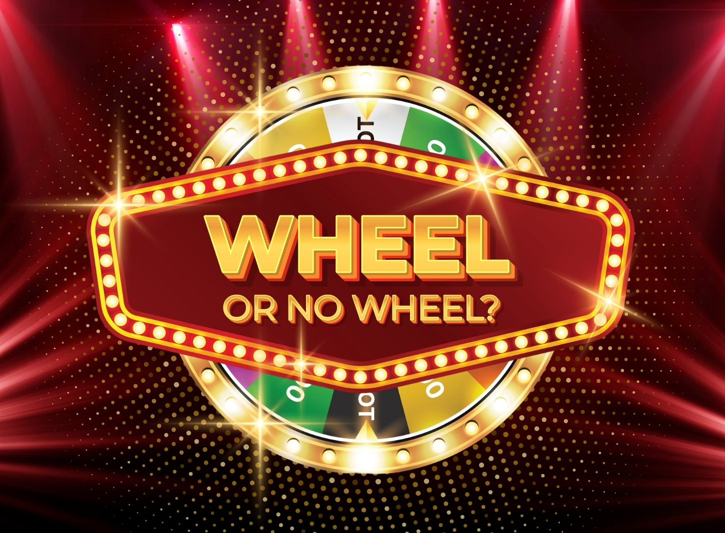 Wheel or No Wheel?